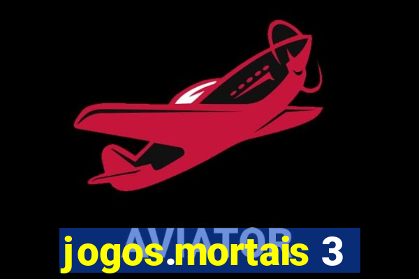 jogos.mortais 3